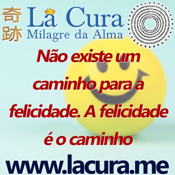 15105 Nao existe um caminho para a felicidade A felicidade e o caminho.jpg